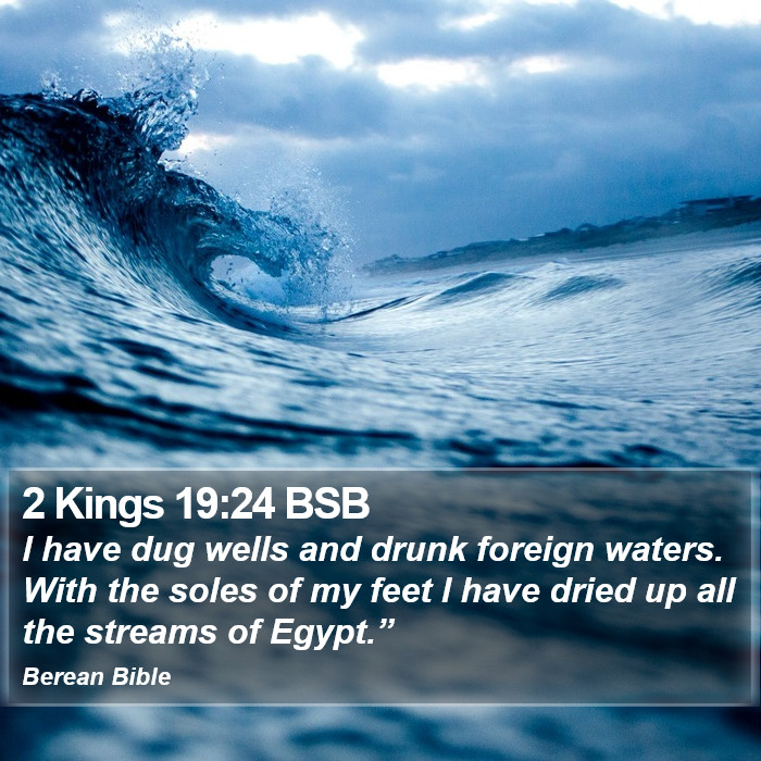 2 Kings 19:24 BSB Bible Study