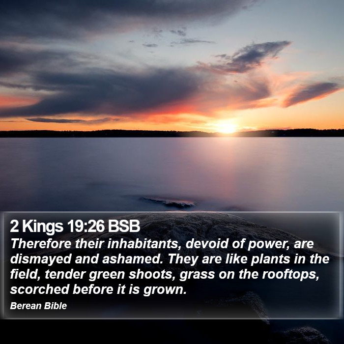 2 Kings 19:26 BSB Bible Study