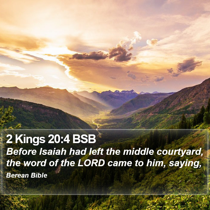 2 Kings 20:4 BSB Bible Study