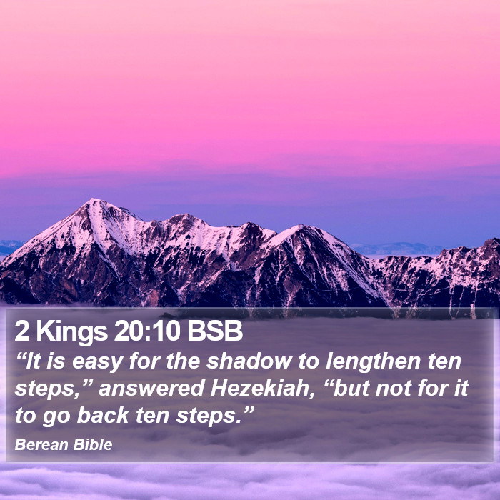 2 Kings 20:10 BSB Bible Study