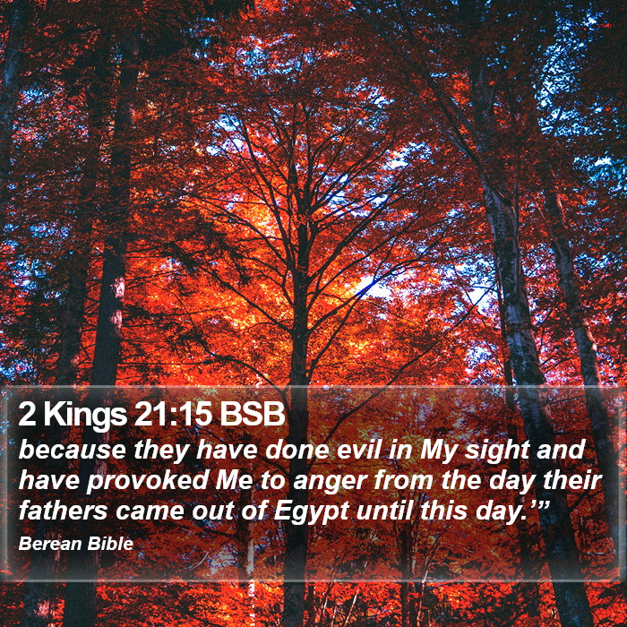 2 Kings 21:15 BSB Bible Study