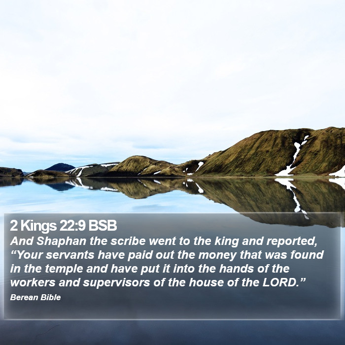 2 Kings 22:9 BSB Bible Study