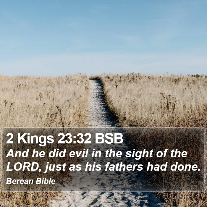 2 Kings 23:32 BSB Bible Study