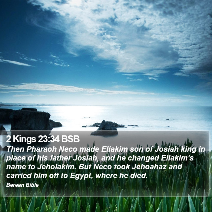 2 Kings 23:34 BSB Bible Study