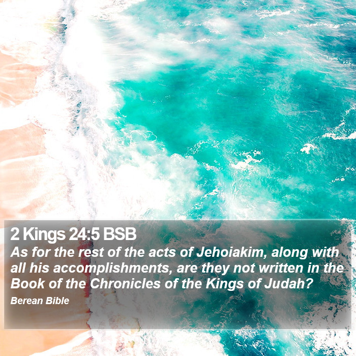 2 Kings 24:5 BSB Bible Study