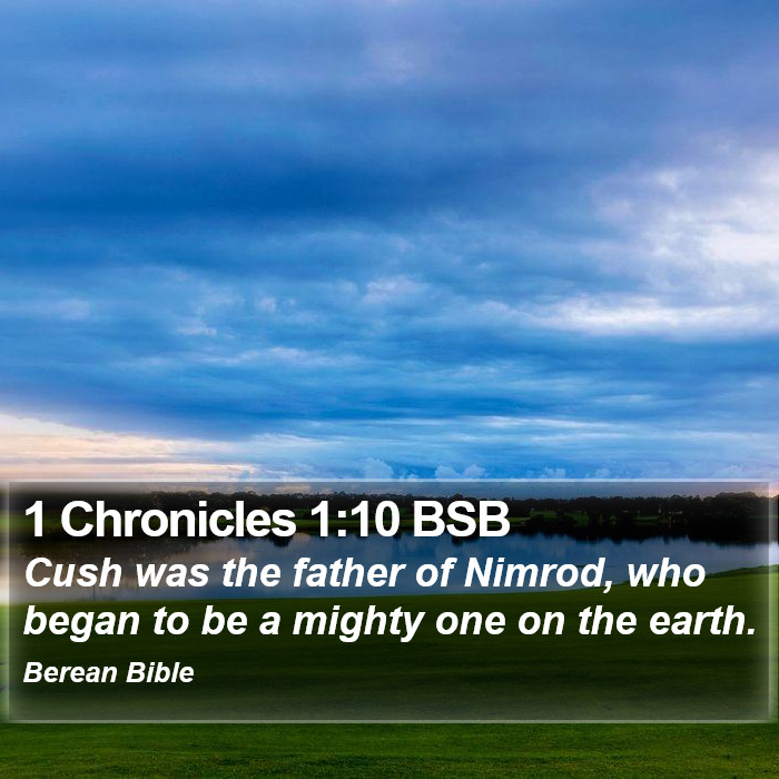 1 Chronicles 1:10 BSB Bible Study