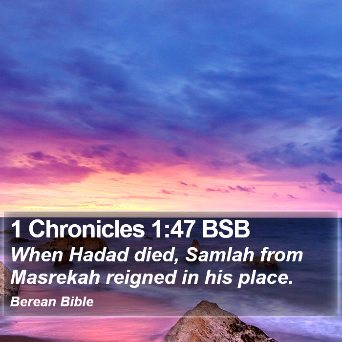 1 Chronicles 1:47 BSB Bible Study