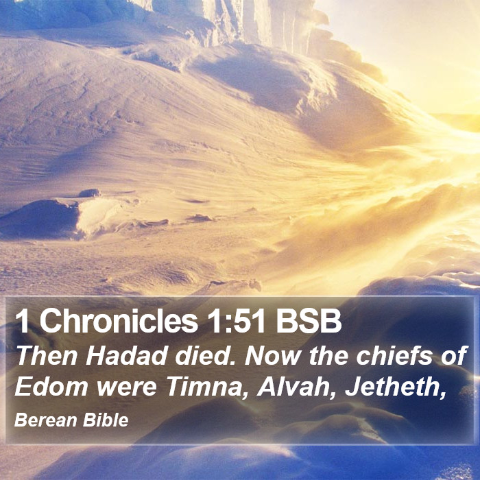 1 Chronicles 1:51 BSB Bible Study