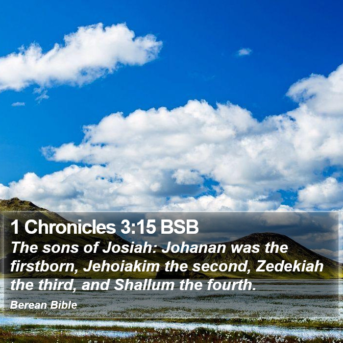 1 Chronicles 3:15 BSB Bible Study