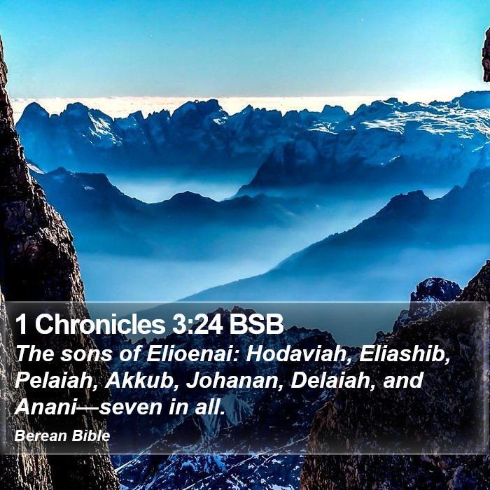 1 Chronicles 3:24 BSB Bible Study