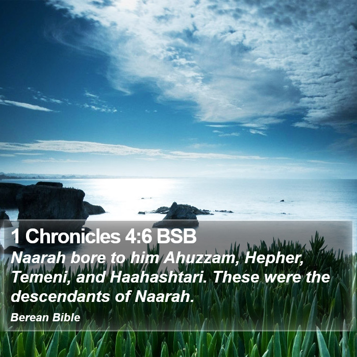 1 Chronicles 4:6 BSB Bible Study