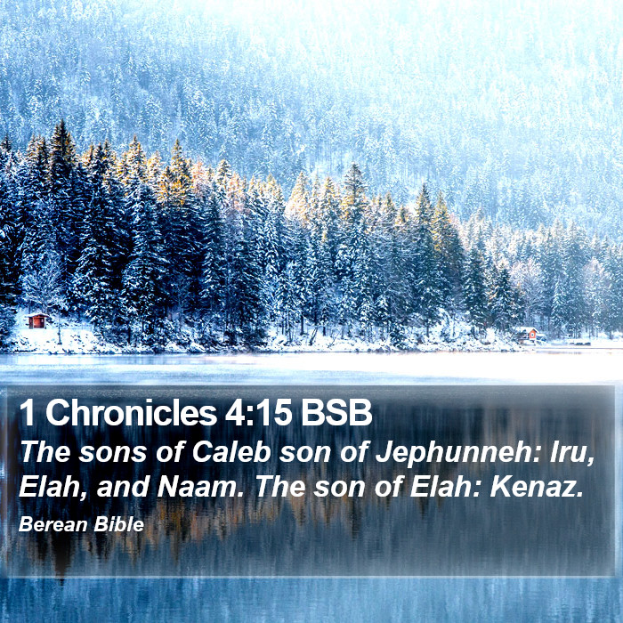 1 Chronicles 4:15 BSB Bible Study