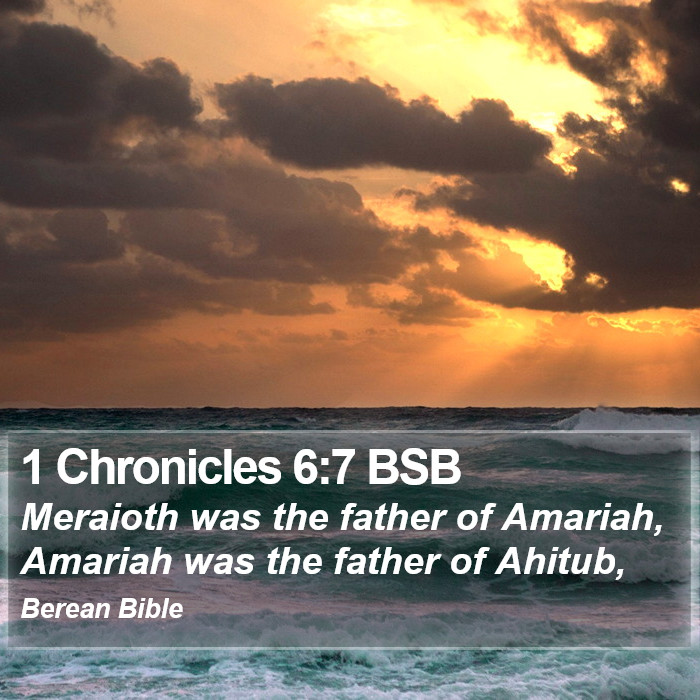 1 Chronicles 6:7 BSB Bible Study