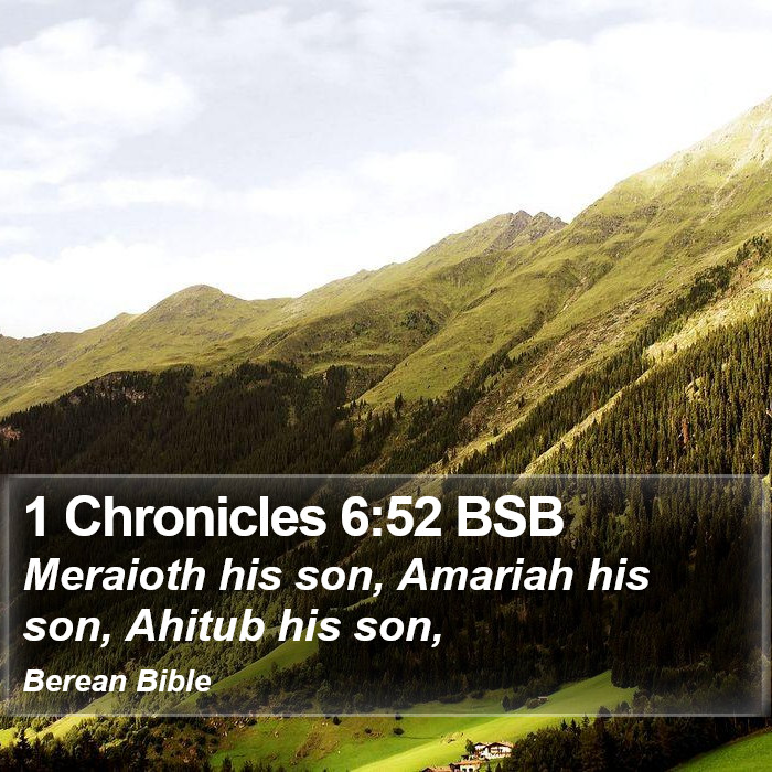 1 Chronicles 6:52 BSB Bible Study