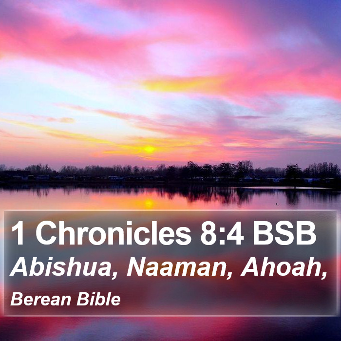 1 Chronicles 8:4 BSB Bible Study