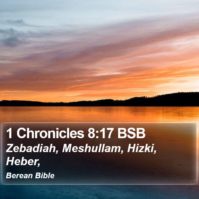 1 Chronicles 8:17 BSB Bible Study