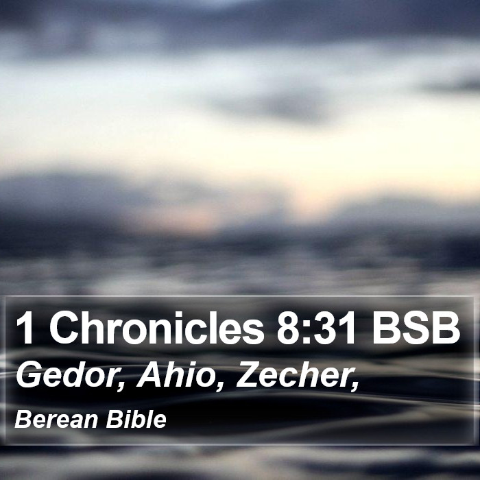 1 Chronicles 8:31 BSB Bible Study