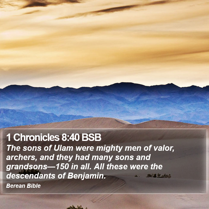 1 Chronicles 8:40 BSB Bible Study