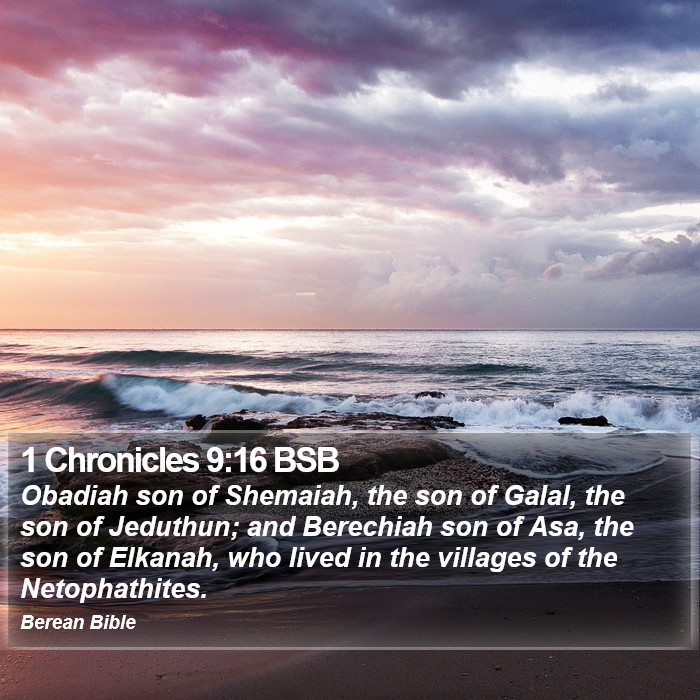 1 Chronicles 9:16 BSB Bible Study