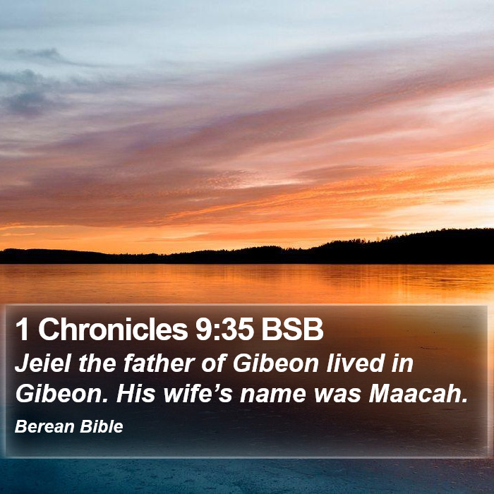 1 Chronicles 9:35 BSB Bible Study