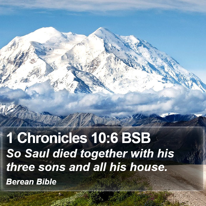 1 Chronicles 10:6 BSB Bible Study