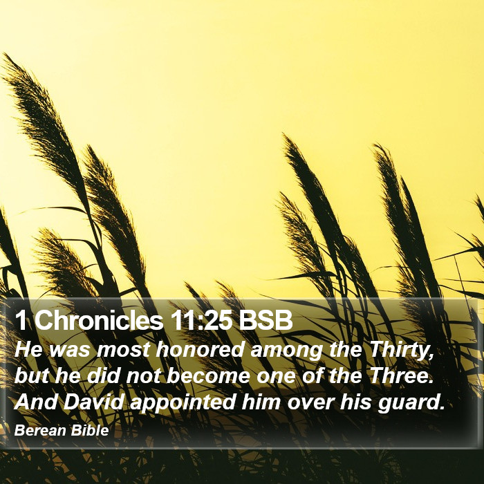 1 Chronicles 11:25 BSB Bible Study