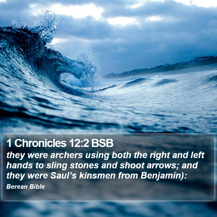 1 Chronicles 12:2 BSB Bible Study