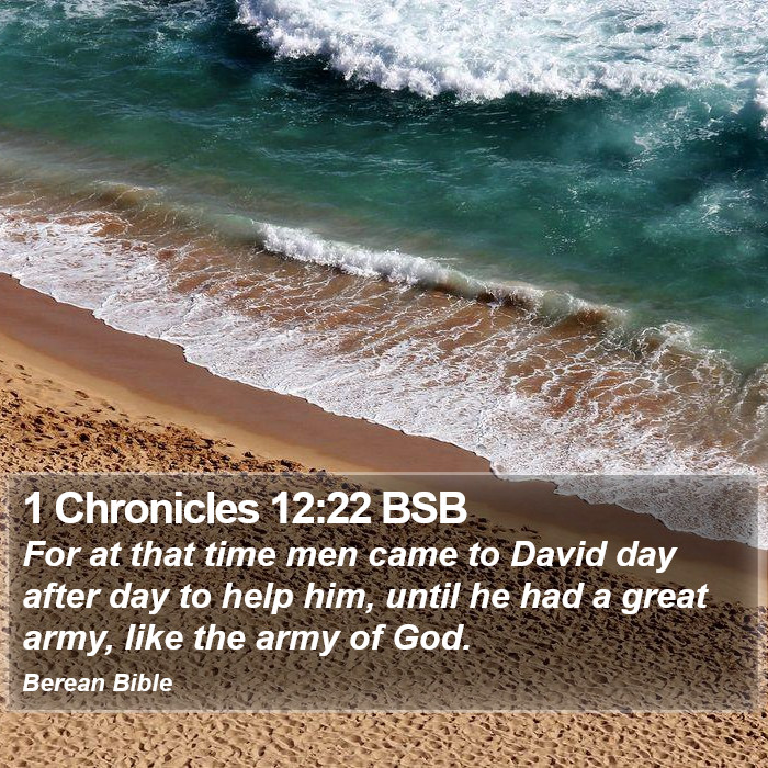 1 Chronicles 12:22 BSB Bible Study