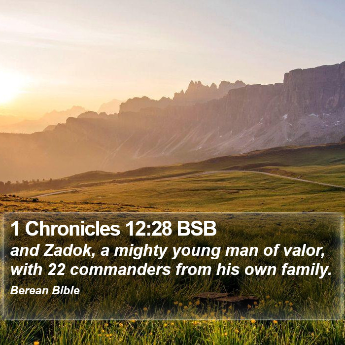 1 Chronicles 12:28 BSB Bible Study