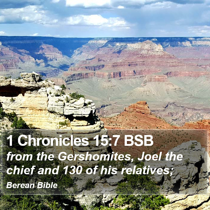 1 Chronicles 15:7 BSB Bible Study