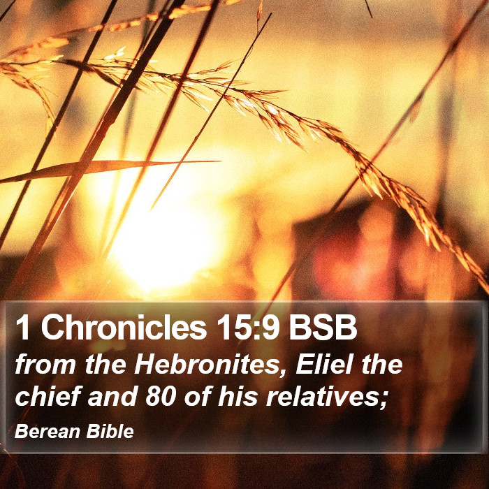 1 Chronicles 15:9 BSB Bible Study