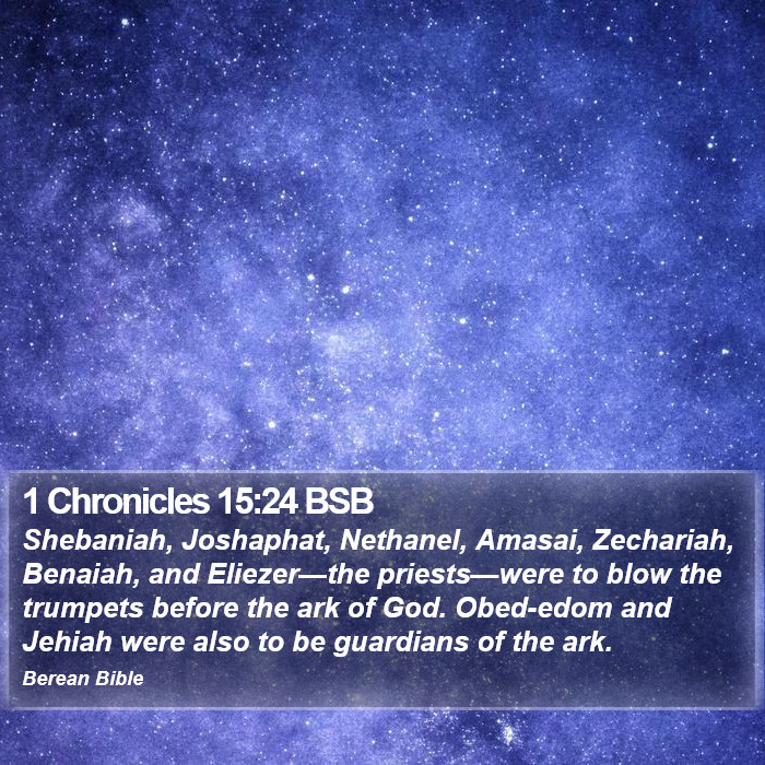 1 Chronicles 15:24 BSB Bible Study