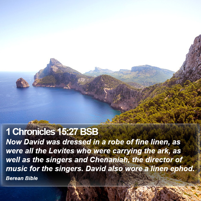 1 Chronicles 15:27 BSB Bible Study