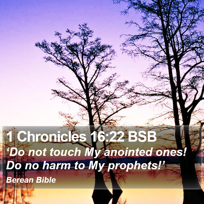 1 Chronicles 16:22 BSB Bible Study