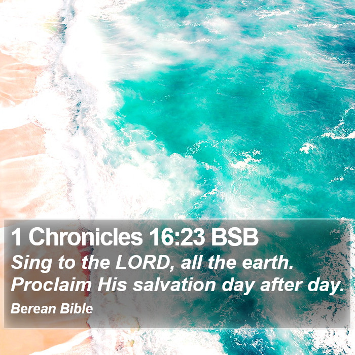 1 Chronicles 16:23 BSB Bible Study