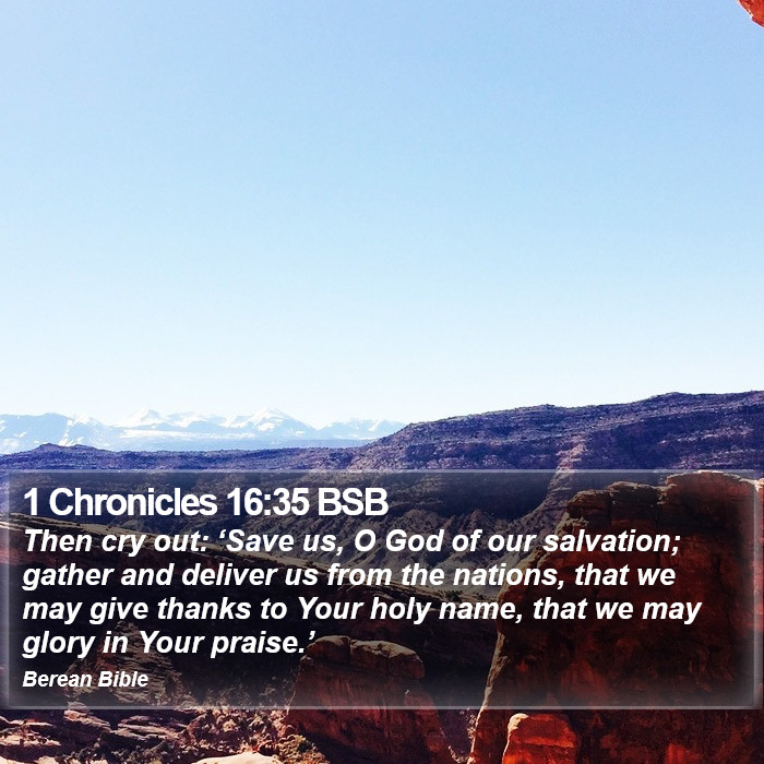 1 Chronicles 16:35 BSB Bible Study