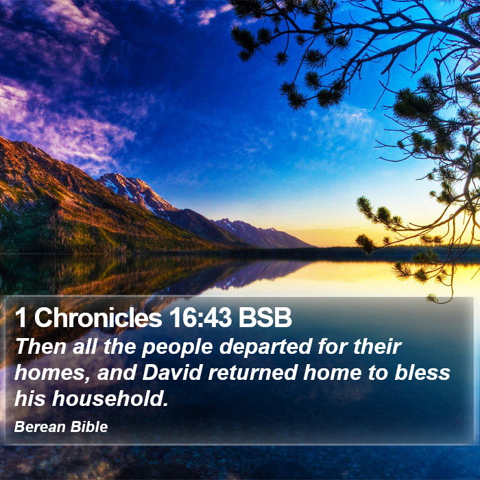 1 Chronicles 16:43 BSB Bible Study