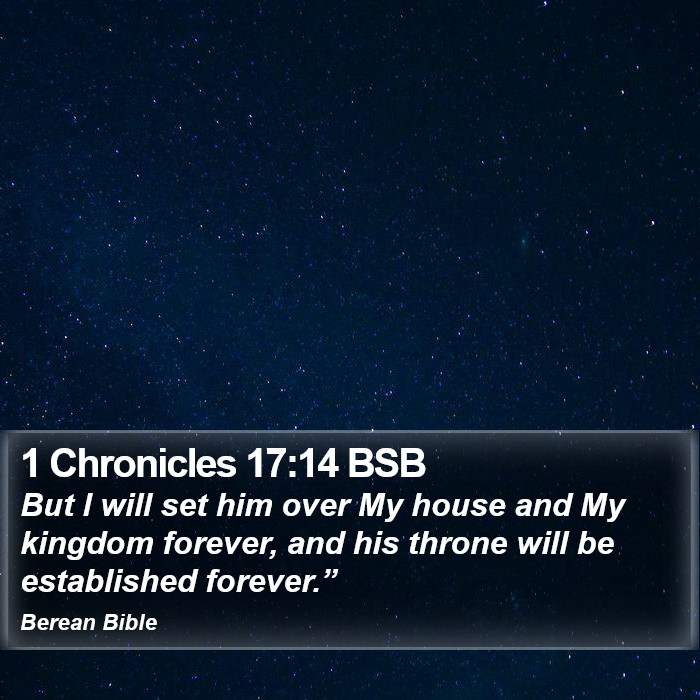 1 Chronicles 17:14 BSB Bible Study