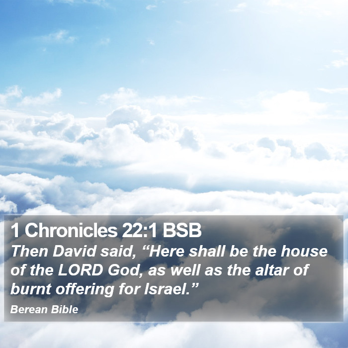 1 Chronicles 22:1 BSB Bible Study