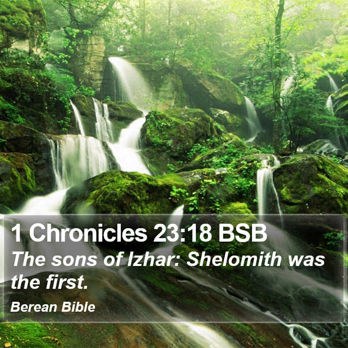 1 Chronicles 23:18 BSB Bible Study