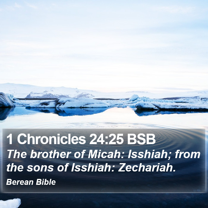 1 Chronicles 24:25 BSB Bible Study