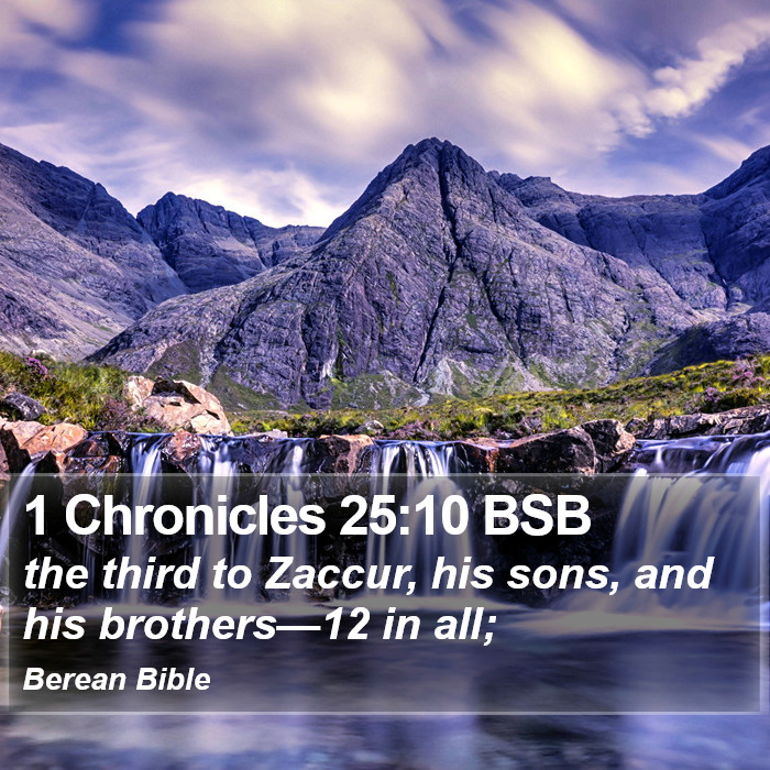 1 Chronicles 25:10 BSB Bible Study