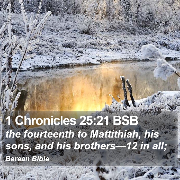 1 Chronicles 25:21 BSB Bible Study