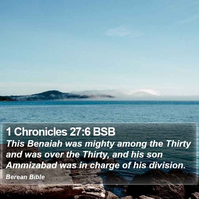 1 Chronicles 27:6 BSB Bible Study