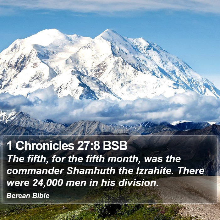 1 Chronicles 27:8 BSB Bible Study