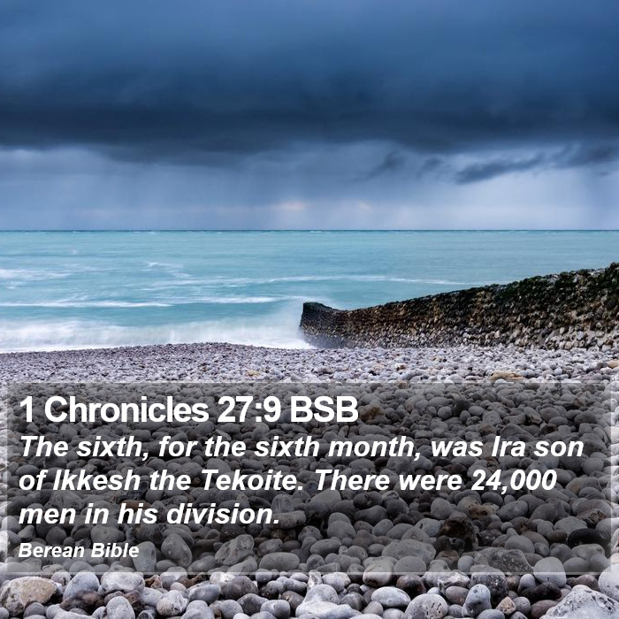 1 Chronicles 27:9 BSB Bible Study