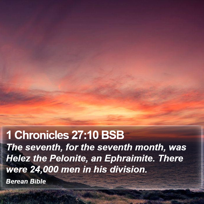 1 Chronicles 27:10 BSB Bible Study