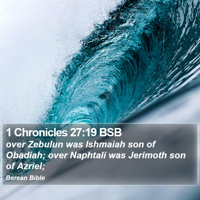 1 Chronicles 27:19 BSB Bible Study