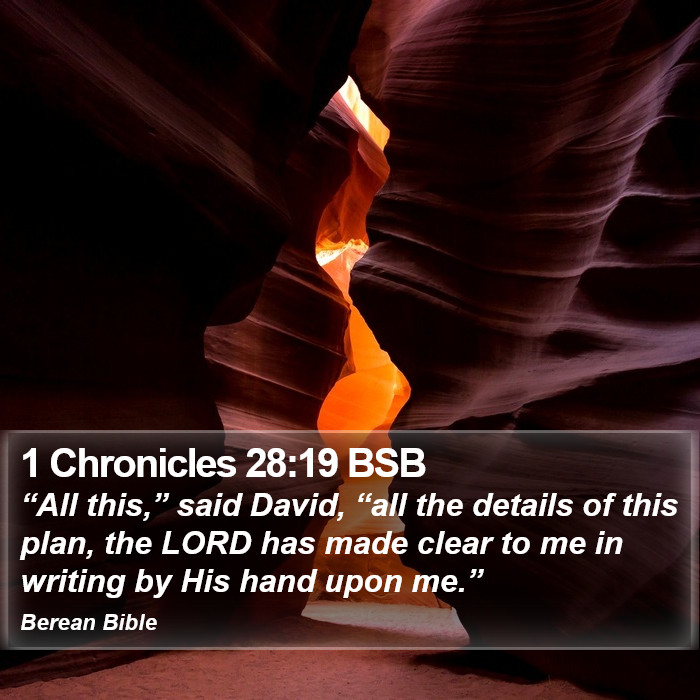 1 Chronicles 28:19 BSB Bible Study