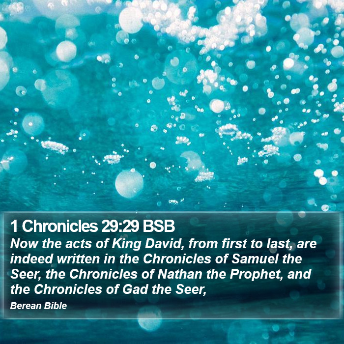 1 Chronicles 29:29 BSB Bible Study